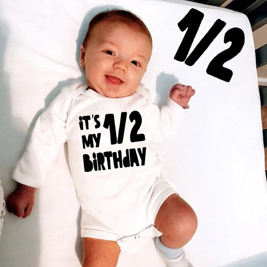 Baby Bodysuit It Is My Half Birthday Letters Print White Child 1/2 Birthday Party Outfit Clothes Baby Infant Shower Wear Gifts