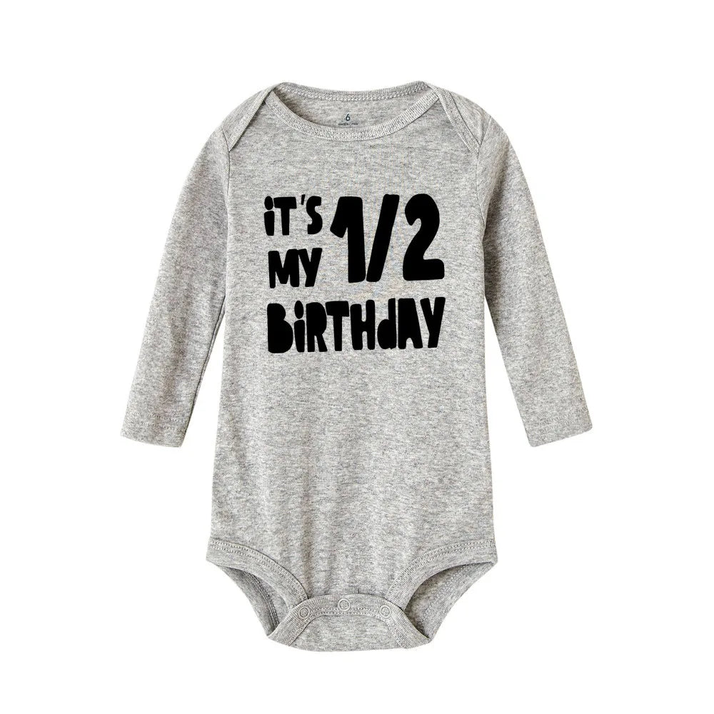 Baby Bodysuit It Is My Half Birthday Letters Print White Child 1/2 Birthday Party Outfit Clothes Baby Infant Shower Wear Gifts